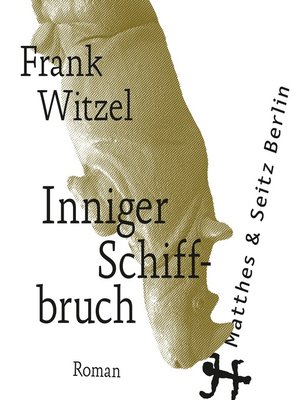 cover image of Inniger Schiffbruch